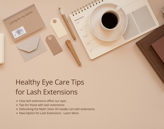 Caring for Your Eyes with Lash Extensions